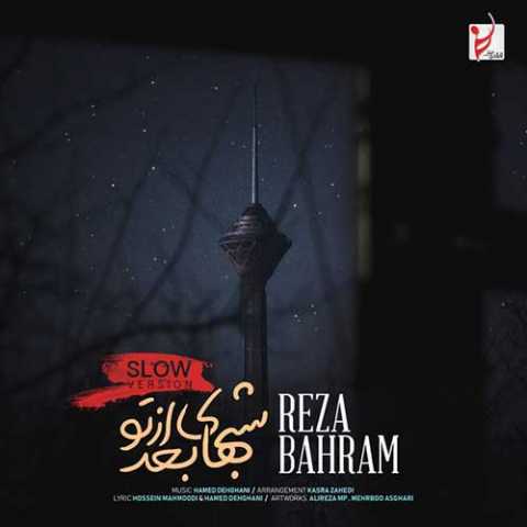 Reza Bahram Shabhaye Bad Az To Slow Version